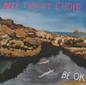 Deep Throat Choir - Daydreaming