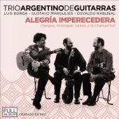 Trío Argentino de Guitarras: Alegría Imperecedera artwork