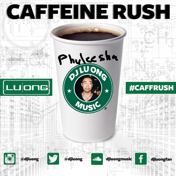 Caffeine Rush by DJ Lu Ong cover