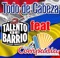 Todo de cabeza - Talento de Barrio & La Compañia lyrics