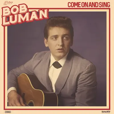 Come on and Sing - Bob Luman