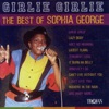 Girlie Girlie - The Best of Sophia George, 2004