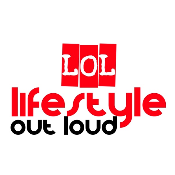 Podcast Episodes – Lifestyle Out Loud cover