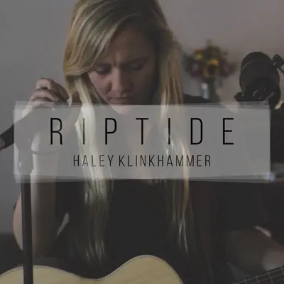 Riptide - Single - Haley Klinkhammer
