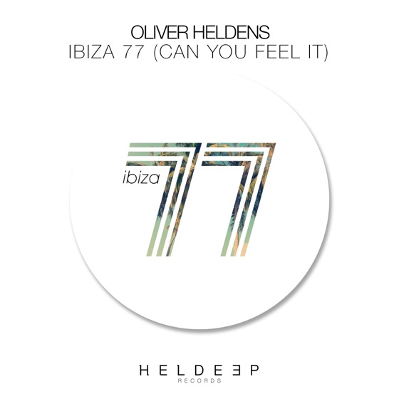 Cover artwork for Ibiza 77 (Can You Feel It)