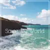Save My World - Single album lyrics, reviews, download