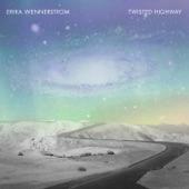 Erika Wennerstrom - Twisted Highway
