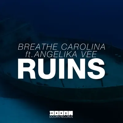 RUINS (feat. Angelika Vee) [Extended Mix] - Single - Breathe Carolina