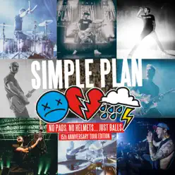 No Pads, No Helmets...Just Balls (15th Anniversary Tour Edition) - Simple Plan