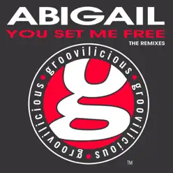 You Set Me Free (Mindtrap Remixes) - Abigail
