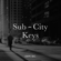 Demi Sec - Sub-City Keys