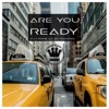 Are You Ready - Single