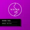 Dance Bitch (feat. Aaron Paul) - Single album lyrics, reviews, download
