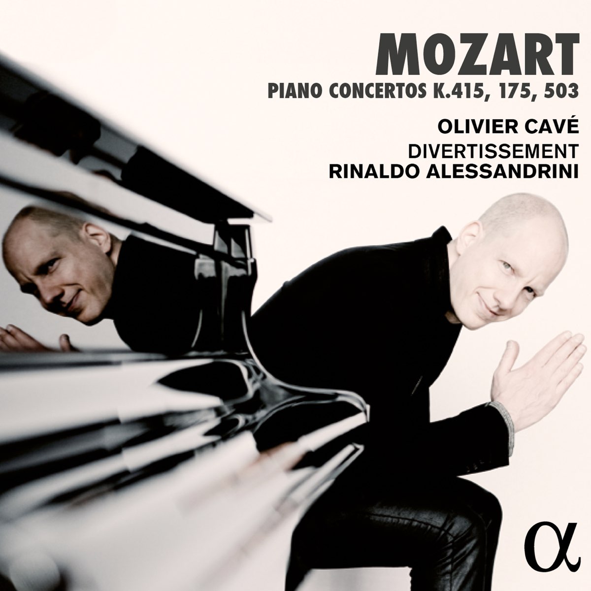 Olivier Cave Divertissement Rinaldo Alessandriniの Mozart Piano Concertos K 415 175 503 をapple Musicで