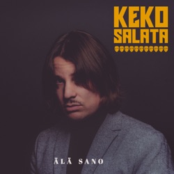 Keko Salata - Älä sano