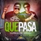 Que Pasa (feat. Webbie) - Superstar Guess lyrics