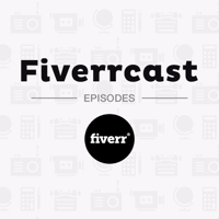 Fiverrcast: The Podcast for Fiverr Sellers, by Sellers podcast