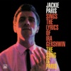 Jackie Paris Sings the Lyrics of IRA Gershwin & The Song Is Paris