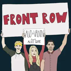Front Row (feat. Alice Gray) - Single by Valntn & 5ALVO album reviews, ratings, credits
