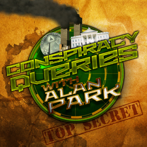 Conspiracy Queries with Alan Park podcast