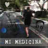 Mi Medicina song lyrics