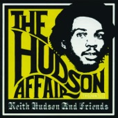 The Hudson Affair: Keith Hudson and Friends artwork