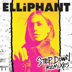 Step Down (Remixes) - Single - Elliphant