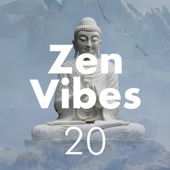 20 Zen Vibes - The Most Soothing Relaxing New Age Music with Nature Sounds artwork