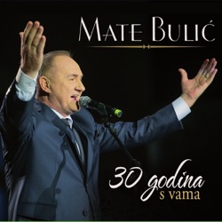 Mate Bulić - Ostarit' Ću Nikad Neću Znati