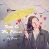 Rain on My Parade - EP