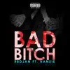 Bad Bitch (feat. Hansie) - Single album lyrics, reviews, download