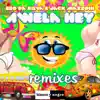 Awela Hey (Remixes) album lyrics, reviews, download