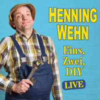 Henning Wehn - Henning Wehn: Eins, Zwei, D.I.Y. artwork