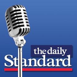 The Daily Standard Podcast - Your conservative source for analysis of the news shaping US politics and world events