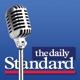 The Daily Standard Podcast - Your conservative source for analysis of the news shaping US politics and world events