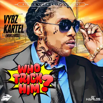 Who Trick Him - Single - Vybz Kartel