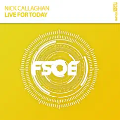 Live for Today - Single by Nick Callaghan album reviews, ratings, credits