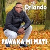 Fawaka mi Mati - Single