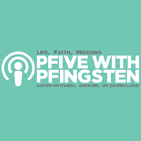 Pfive with Pfingsten podcast