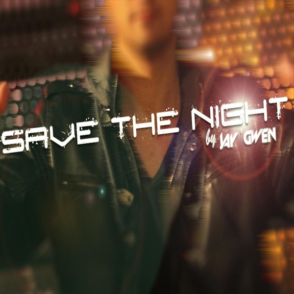 Save The Night By Jay' Gwen cover