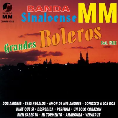 Grandes Boleros, Vol. 8 - Banda Sinaloense MM