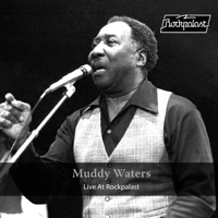 Muddy Waters - Live at Rockpalast (Live at Rockpalast, Dortmund, 1978) artwork