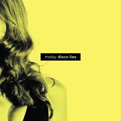 Disco Lies - Single - Moby