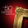 The 50 Most Essential Baroque Masterpieces