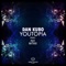 Youtopia - Dan Kubo lyrics