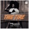 This Time (feat. Trenyce) - Guy Scheiman lyrics