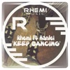 Keep Dancing (feat. Hanlei) - Single, 2016