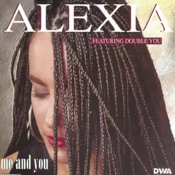 Me and You (feat. Double You) - EP - Alexia