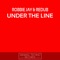 Under the Line - Robbie Jay & Redub lyrics