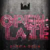Open Late (feat. Bk) song lyrics